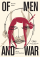 Of Men and War
