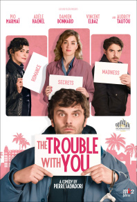 The Trouble With You