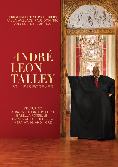 Andr&eacute; Leon Talley: Style is Forever