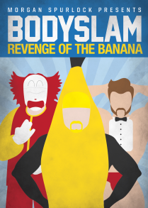 Bodyslam: Revenge of the Banana!