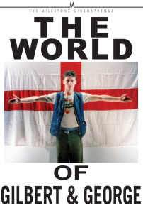 The World of Gilbert & George